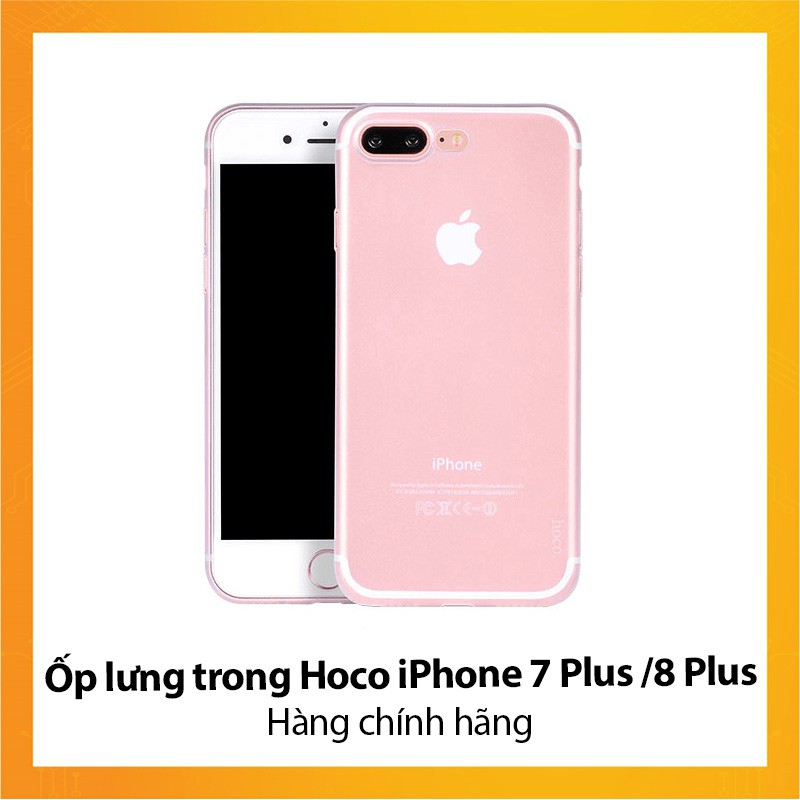 Ốp lưng trong Hoco iPhone 7 Plus iPhone 8 Plus – Hàng chính hãng