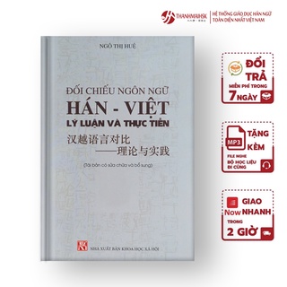 Hình ảnh Sách đối chiếu ngôn ngữ Hán Việt lý luận và thực tiễn