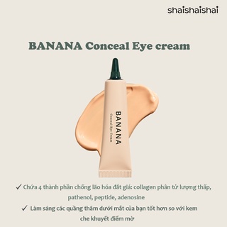 Hình ảnh Kem Che Khuyết Điểm Mắt shaishaishai BANANA Conceal Eye Cream