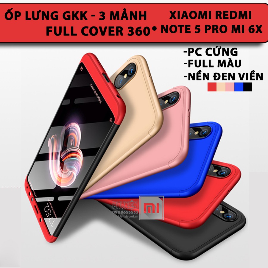 FREESHIP ĐƠN 99K_Ốp Lưng GKK 360 Độ (3 mảnh) dùng cho máy Xiaomi Redmi Note 5 / Note 5 Pro – Viền Màu, Full Màu