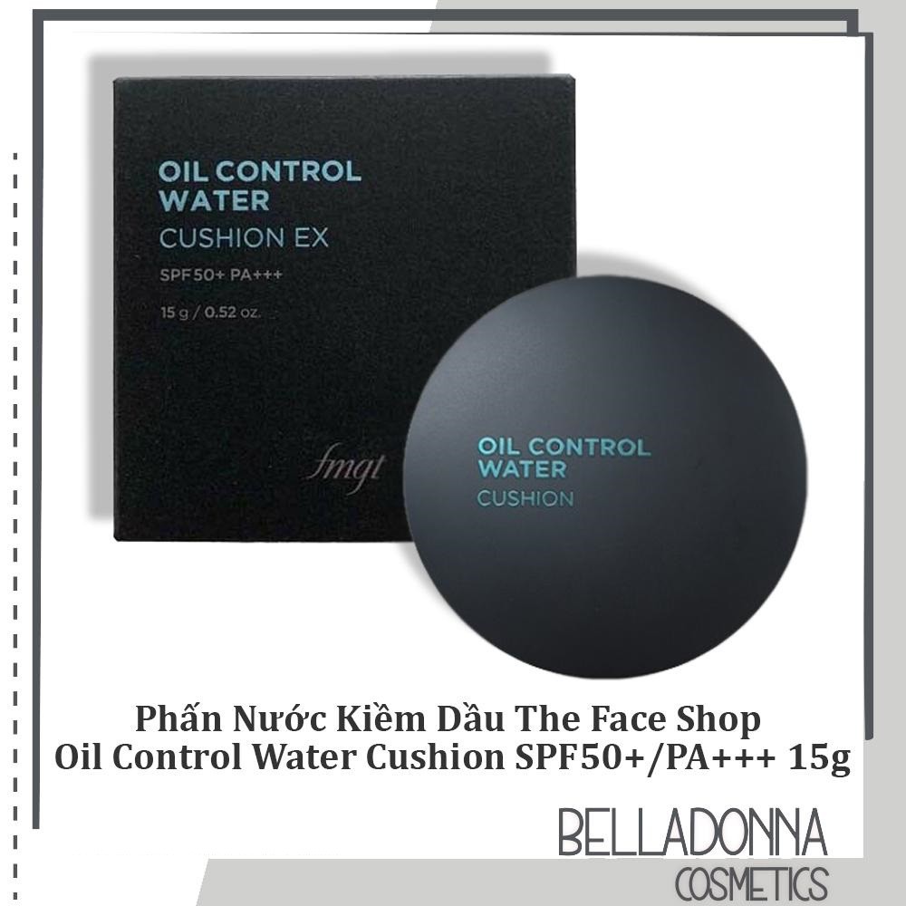 Phấn nước kiểm soát dầu The face shop Oil Control Wateer Cushion Ex SPF50+/PA+++ 15g ❤️❤️