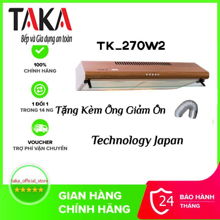 MÁY HÚT MÙI TAKA TK-270W2