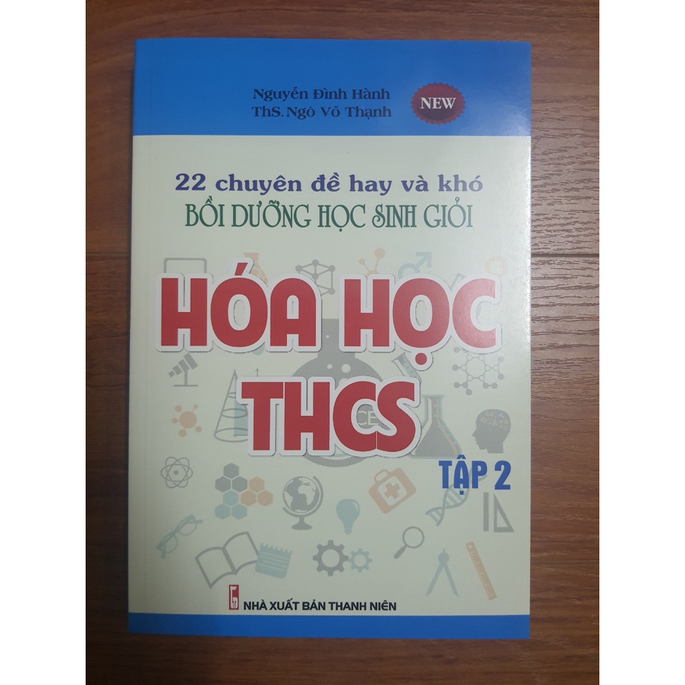 Sách - 22 Chuyên đề hay và khó bồi dưỡng học sinh giỏi Hóa Học THCS Tập 2