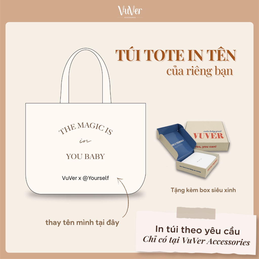 [Túi tote in tên bạn] Túi tote &quot;the magic is..&quot; siêu dày dặn, đựng được laptop 14-15,6 inch tại VuVer - TOTE16