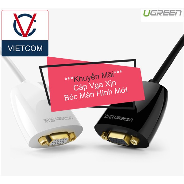 Cáp HDMI To VGA Chính Hãng Ugreen - Mã 40252 và 40253 - Bảo hành 18 tháng