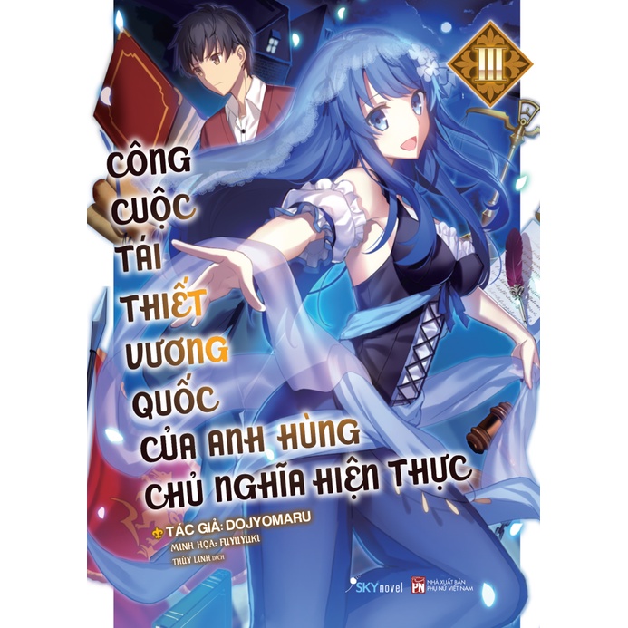 Sách - Công Cuộc Tái Thiết Vương Quốc Của Anh Hùng Chủ Nghĩa Hiện Thực