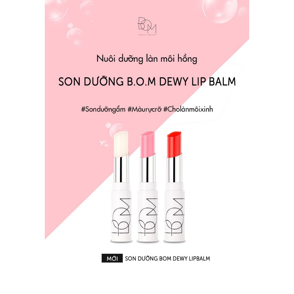 SON DƯỠNG CÓ MÀU B.O.M DEWY LIP BALM 4.5G CHÍNH HÃNG - 7203