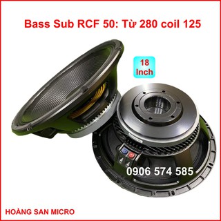 [Nhập khẩu] Loa bass RCF 5 tấc từ 280 coil 125  - bass 50 coil 125 từ 280  -  bass 18 inch RCF - giá một cái