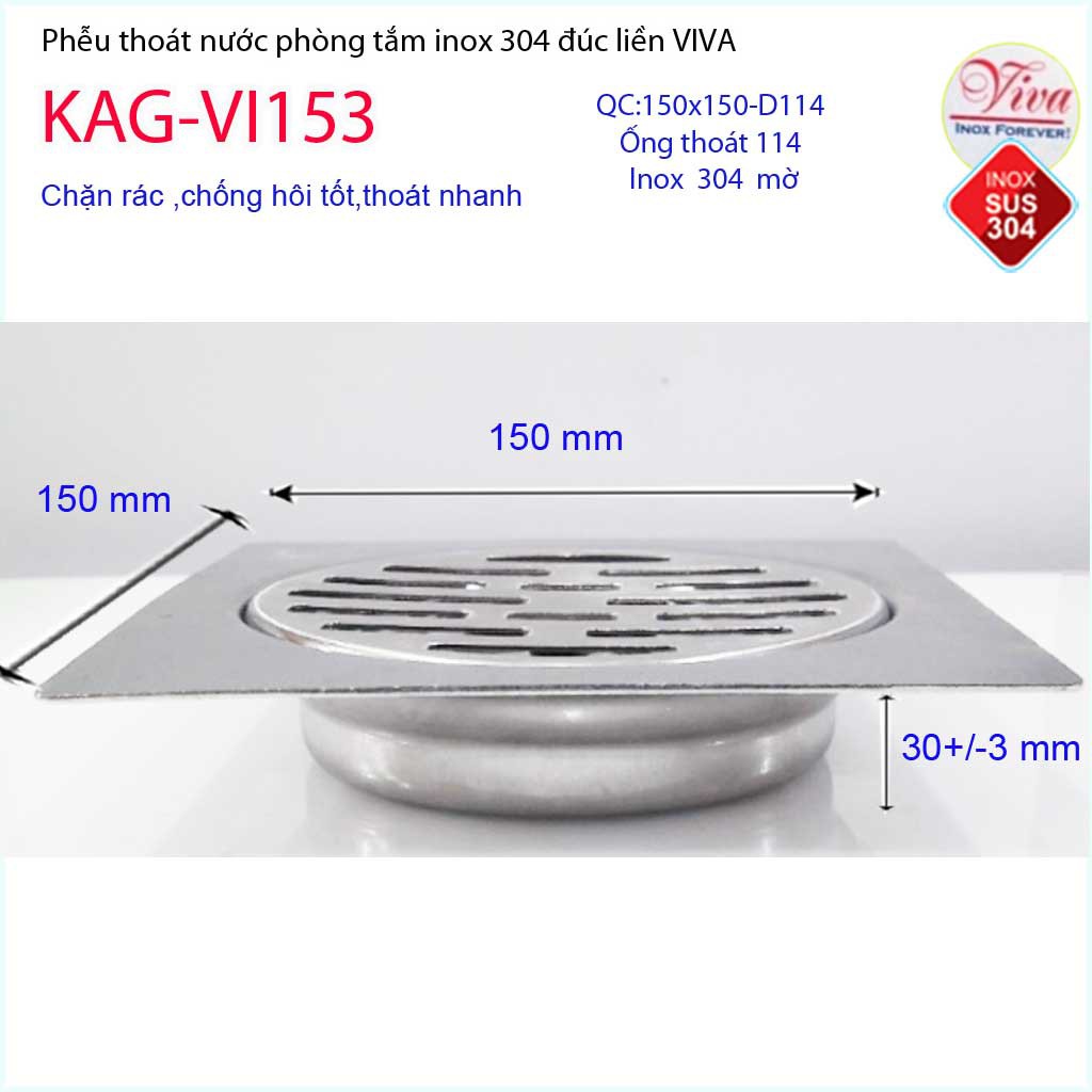 Phễu thoát sàn Viva 15x15 cm KAG-VI153 ống thoát 114mm chống mùi hôi inox 304, thoát sàn inox đúc dày thoát nước nhanh c