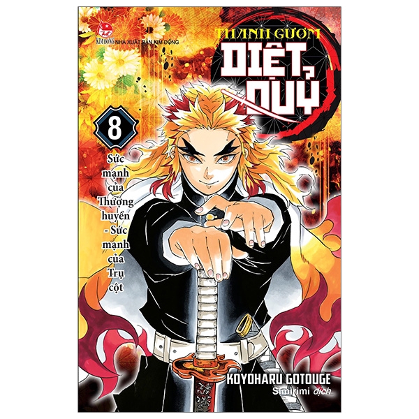 Sách - Thanh Gươm Diệt Quỷ - Kimetsu No Yaiba - Tập 8: Sức Mạnh Của Thượng Huyền - Sức Mạnh Của Trụ Cột