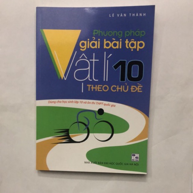 Sách - Phương pháp giải bài tập Vật lí 10 theo chủ đề