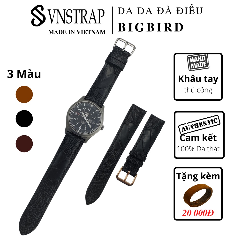 Dây da đồng hồ Vnstrap dây đồng hồ 18mm 20mm 22mm handmade da đà điểu dây đeo gia xịn cao cấp đẹp giá rẻ BigBird