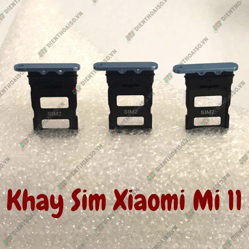 Khay sim Xiaomi Mi 11 xanh dương,xanh đen, trắng , đen