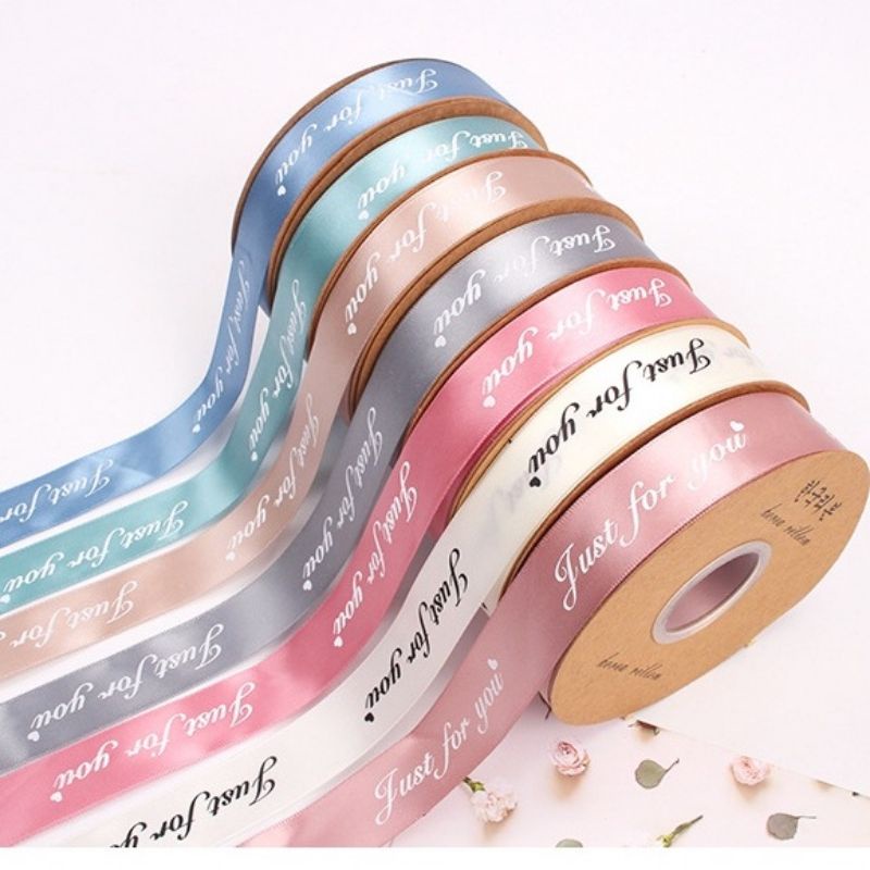 3m ruy băng lụa in chữ Just For You