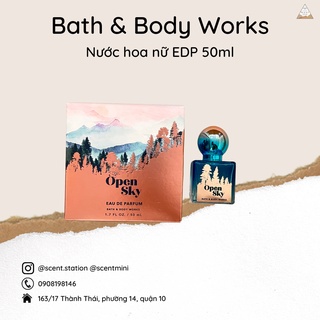 [Scent.station] Nước hoa nữ Open Sky Bath & Body Works 50ml
