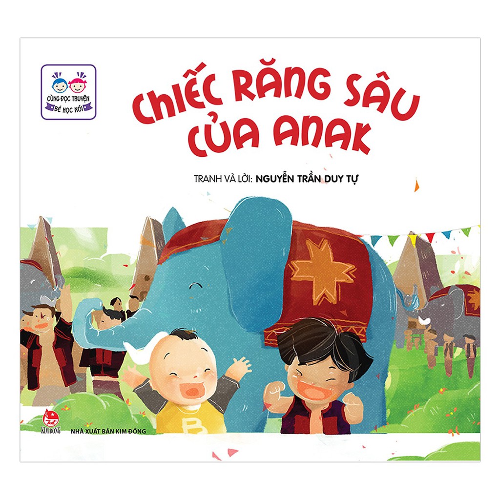 Sách - Cùng Đọc Truyện - Bé Học Nói: Chiếc Răng Sâu Của Anak