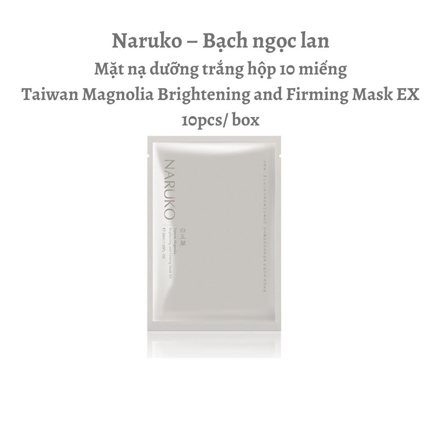 Mặt Nạ NARUKO Bạch Ngọc Lan - Dưỡng Trắng Da Và Chống Lão Hóa