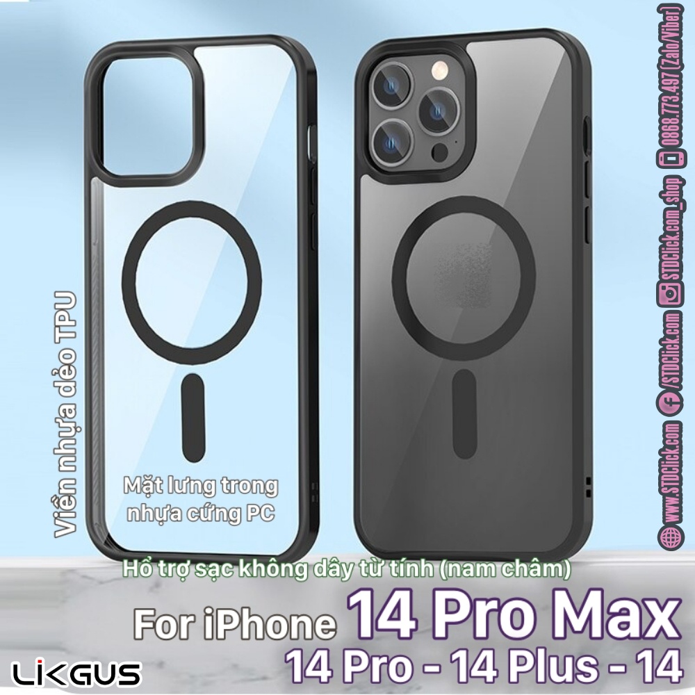 ỐP LƯNG IPHONE 14 PRO MAX - 14 PRO - 14 PLUS - 14 LIKGUS CH.HÃNG HỔ TRỢ SẠC KHÔNG DÂY TỪ TÍNH - LƯNG CỨNG TRONG VIỀN DẺO