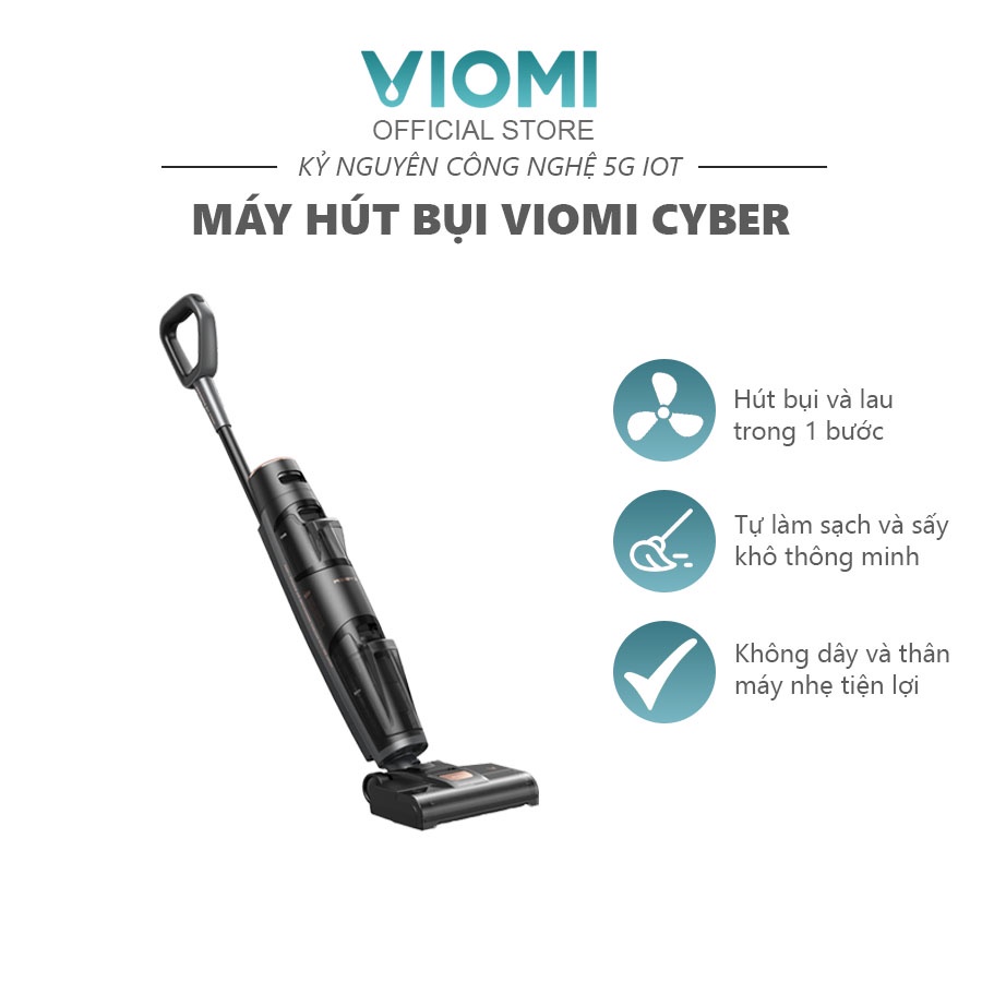 Máy Hút Bụi Lau Nhà Không Dây Viomi Cyber Tự Làm Sạch, Máy Nhẹ, Bình Chứa 800ml, Thời Gian Chạy Dài