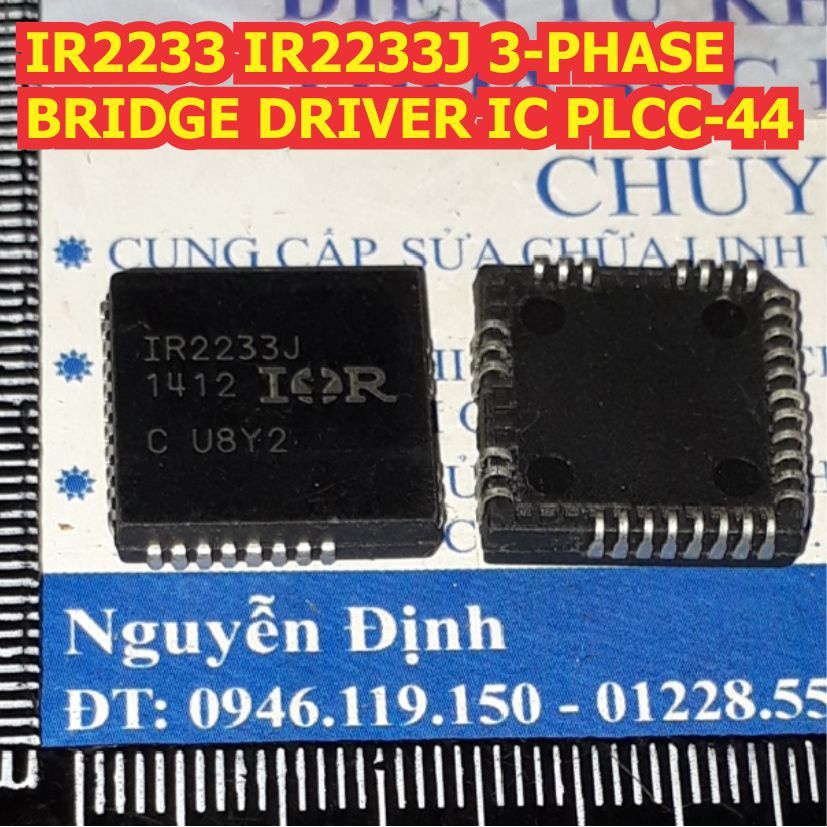 IR2233 IR2233J 3-PHASE BRIDGE DRIVER IC điều khiển PLCC-44 kde7120