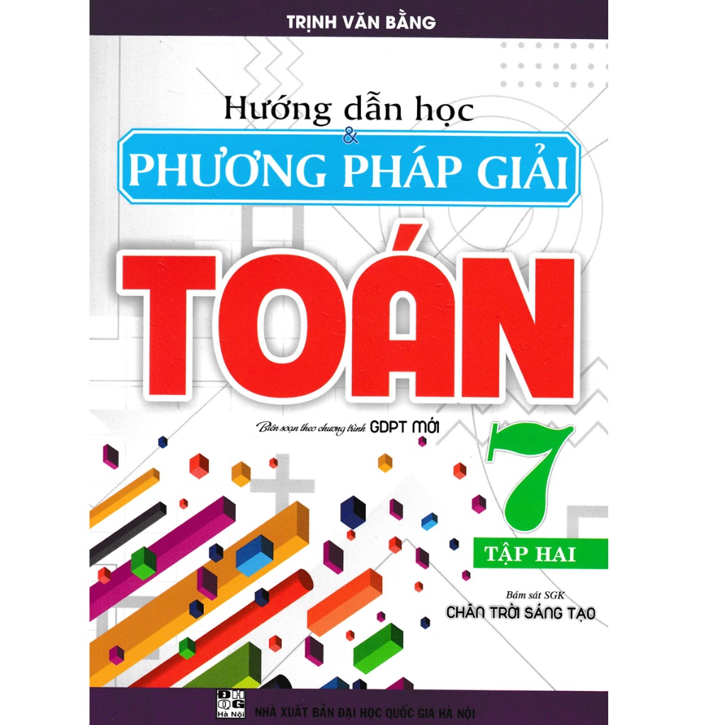 Sách Tham Khảo - Combo Hướng Dẫn Học &amp; Phương Pháp Giải Toán Lớp 7 (Bám Sát SGK Chân Trời Sáng Tạo) (Bộ 2 Cuốn) - HA