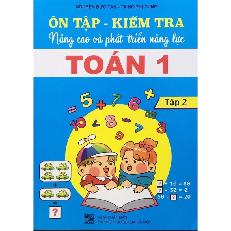 Sách - Ôn Tập - Kiểm Tra Nâng Cao Và Phát Triển Năng Lực Toán 1 (Tập 2)