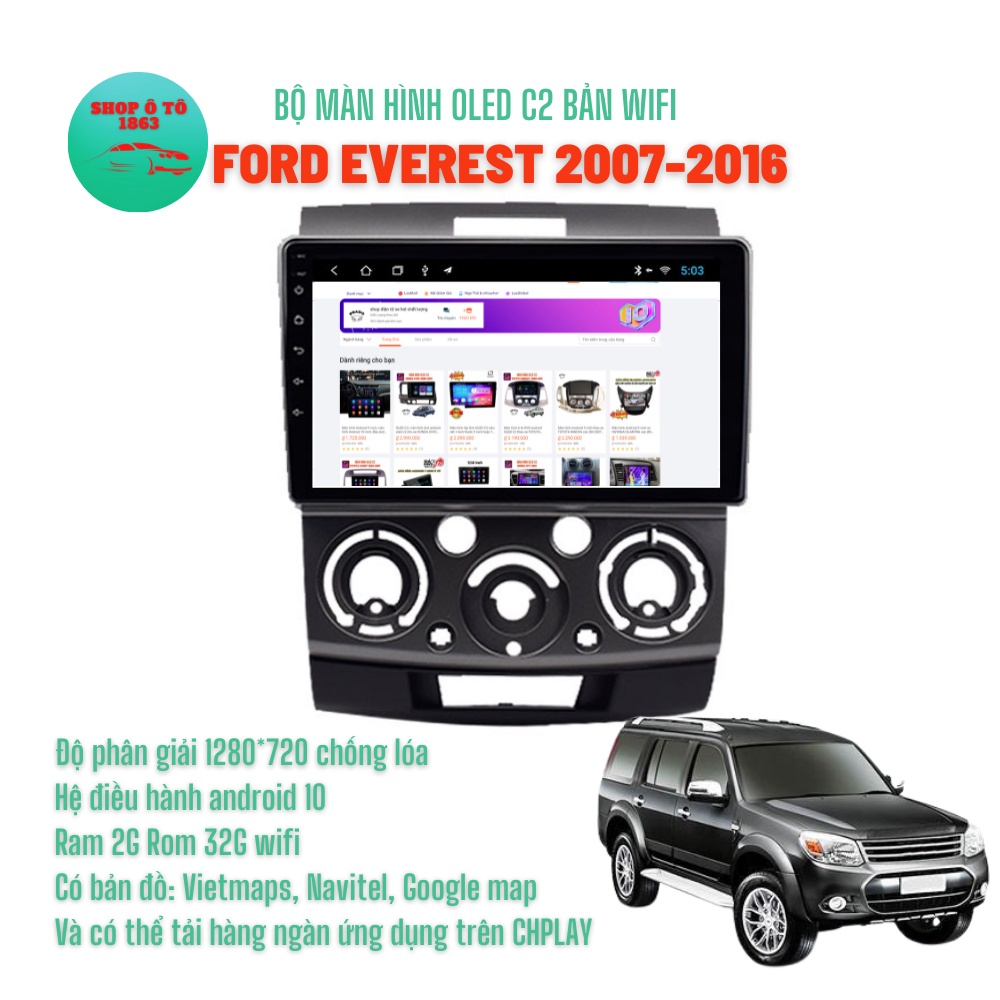 Màn hình Android OLED C2 theo xe FORD EVEREST 2008-2011 9'' inch Ram 2G Rom 32G Tặng bản đồ dẫn đường VIETMAPS1