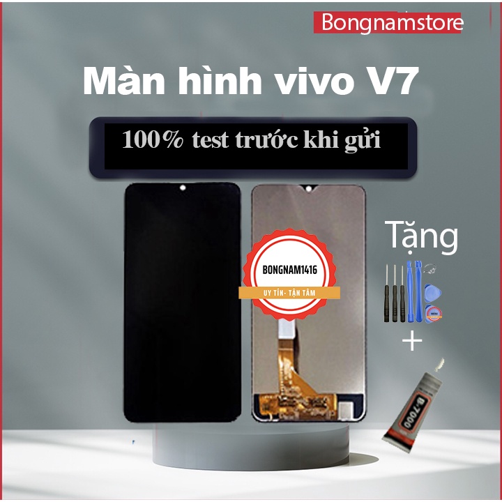 Màn hình thay thế cho vivo V7 / Y75 ( V7-1718)  tặng kèm bộ sửa và keo dán b7000.
