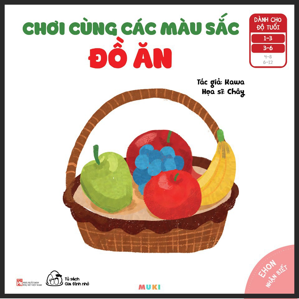 Sách Ehon Nhận Biết - Chơi Cùng Các Màu Sắc - Dành Cho Trẻ 1-6 Tuổi (Bộ 3 Cuốn, Lẻ Tùy Chọn)