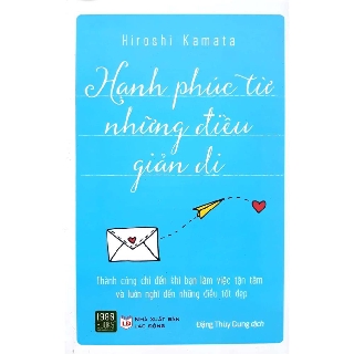 Hạnh Phúc Từ Những Điều Giản Dị
