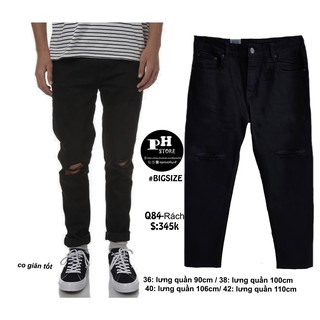 [Quần Bigsize Nam 80Kg - 125Kg]- Quần Jean Thun Dài Đen Rách Gối Size Bự Big size