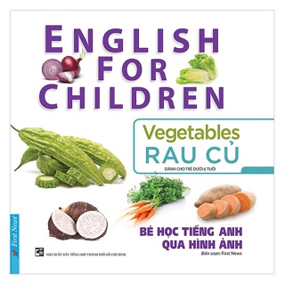 Bé Học Tiếng Anh Qua Hình Ảnh - Rau Củ