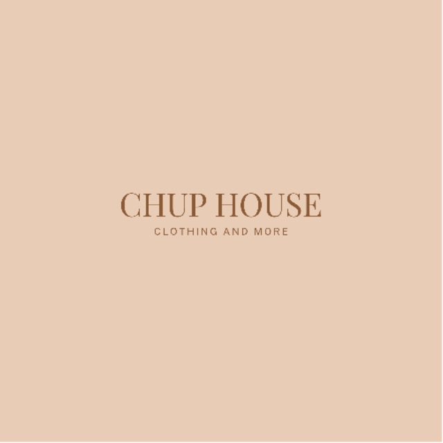 CHUP HOUSE