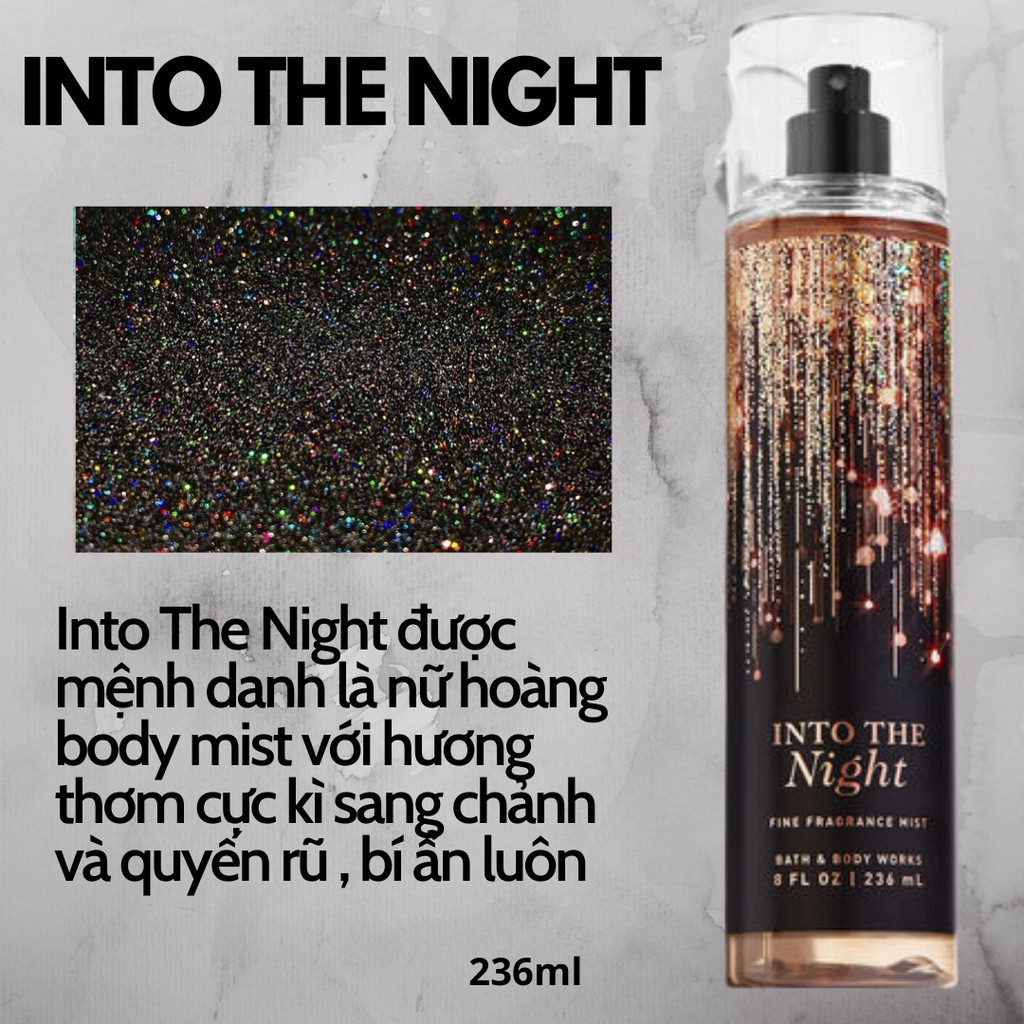 Xịt Thơm Toàn Thân Bath And Body Works - Into The Night Body Mist (236ml)