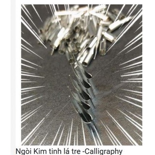 Ngòi kim tinh lá tre -Calligraphy