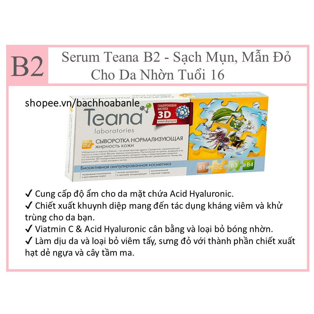 Serum Teana B2 Sạch Mụn, Mẫn Đỏ Cho Da Nhờn Tuổi 16