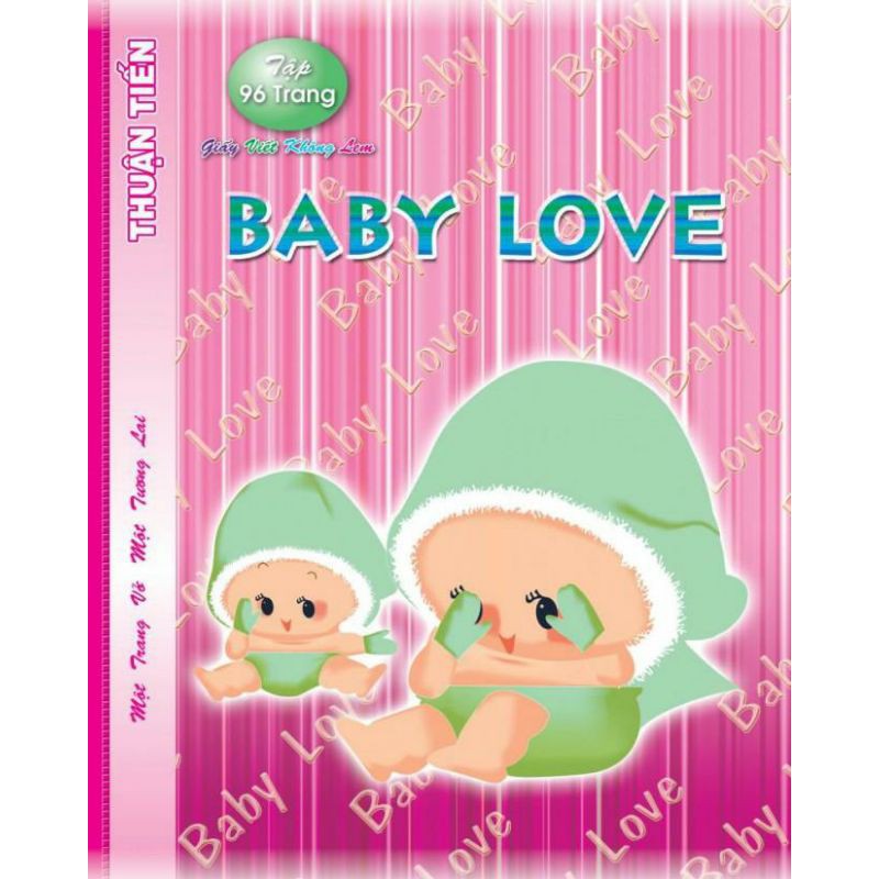 Lốc 10 Quyển Tập Baby Love Thuận Tiến 4 Ô Ly ( 96 Trang )