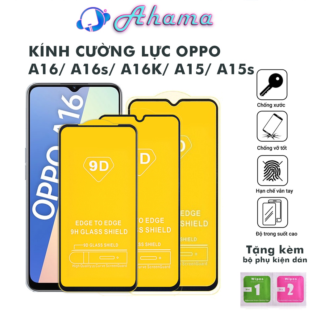 Kính cường lực Oppo A16 A16s A16K A15 A15s A12 A12s full màn và trong suốt chống trầy xước tặng kèm khăn lau màn hình