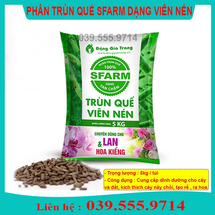 PHÂN TRÙN QUẾ DẠNG VIÊN SFARM TAN CHẬM 5KG CHUYÊN DÙNG CHO HOA LAN CÂY CẢNH