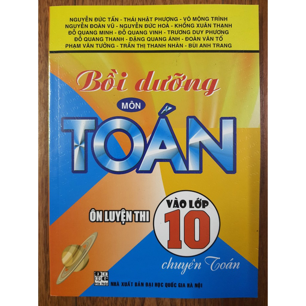 Sách - Bồi dưỡng môn Toán ôn luyện thi vào lớp 10 chuyên Toán