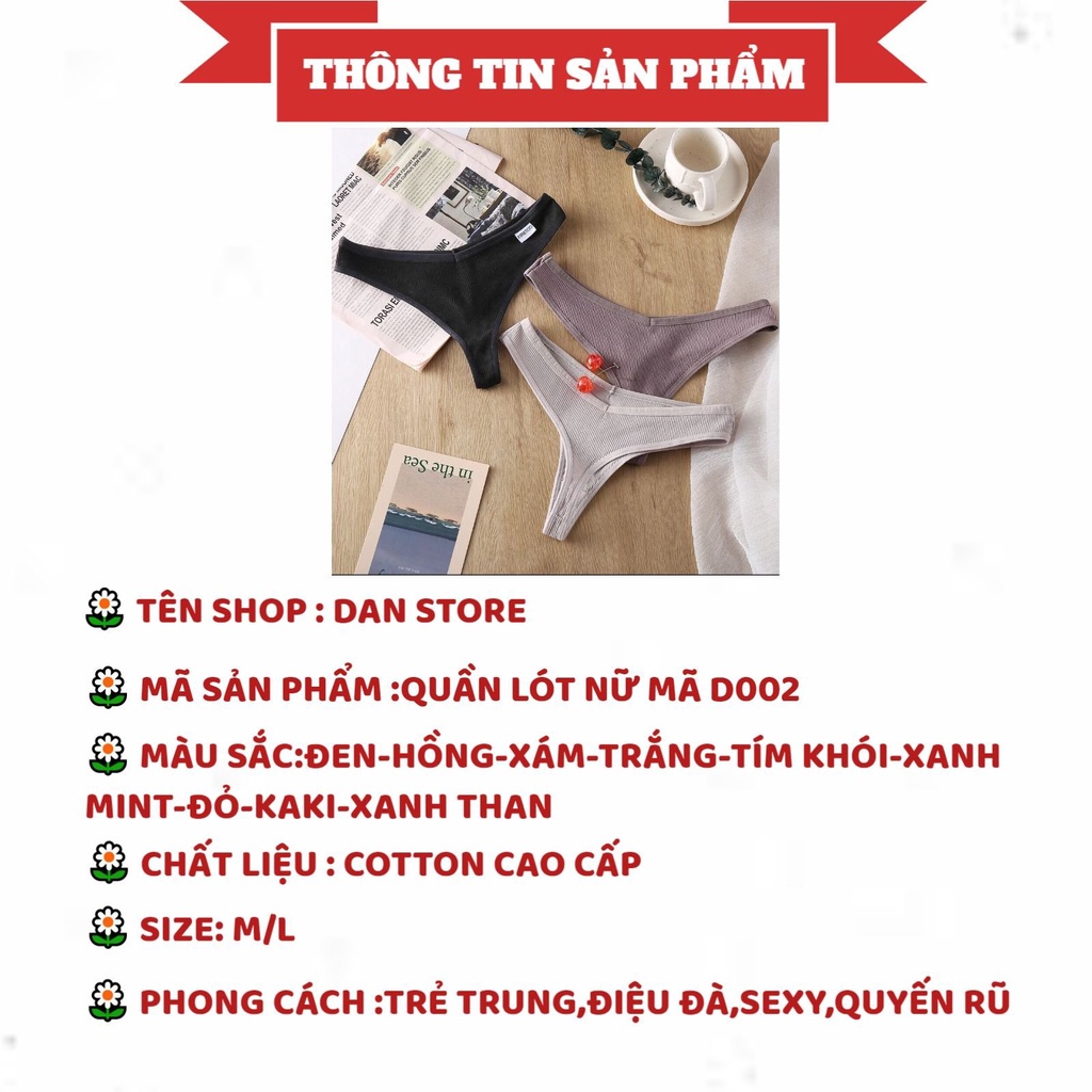 Quần Lót Nữ - Quần Lót Cotton gân tăm lọt khe sexy quyến rũ DAN STORE MÃ D002