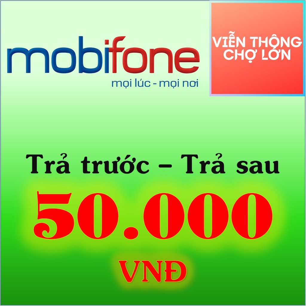 [Có KM] Thẻ Cào Mobifone 50k Nạp Tiền Mobifone Trả Trước Và Trả Sau 50000  - VTCL