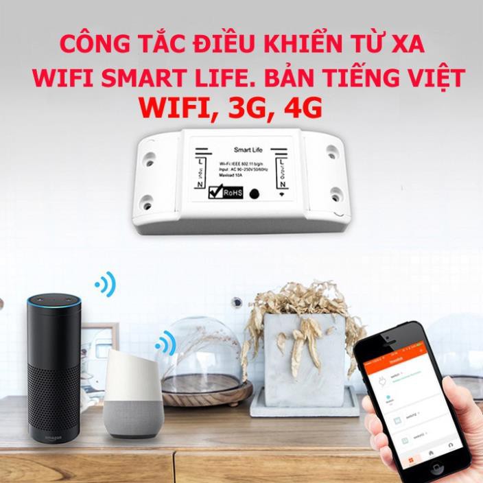 Công tắc wifi Smart life điều khiển thiết bị điện từ xa qua điện thoại qua mạng internet wifi, 3g, 4g sbay