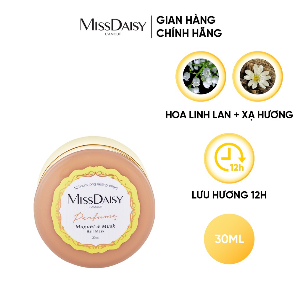Mặt Nạ Tóc Nước Hoa Mini MISSDAISY Chiết Xuất Hoa Linh Lan & Xạ Hương - Size 30ml