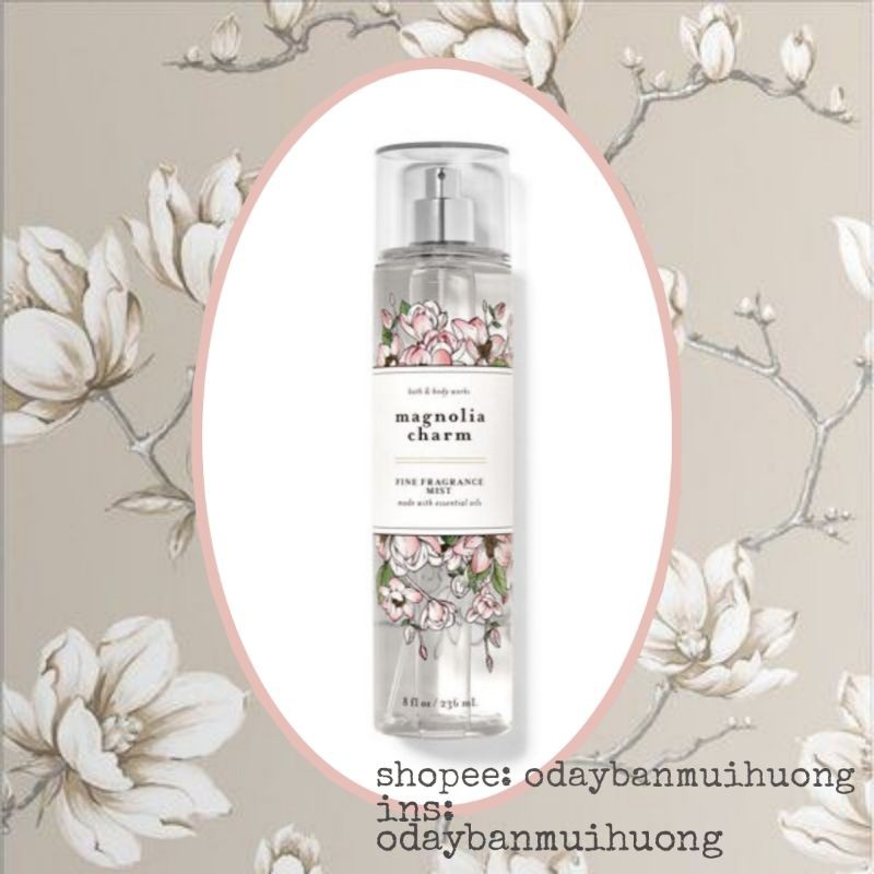 [Auth][Hương hoa] Xịt thơm Magnolia Charm - Bath and body works