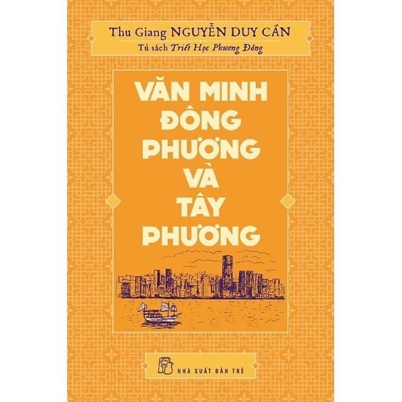 Sách.__.Văn Minh Đông Phương Và Tây Phương