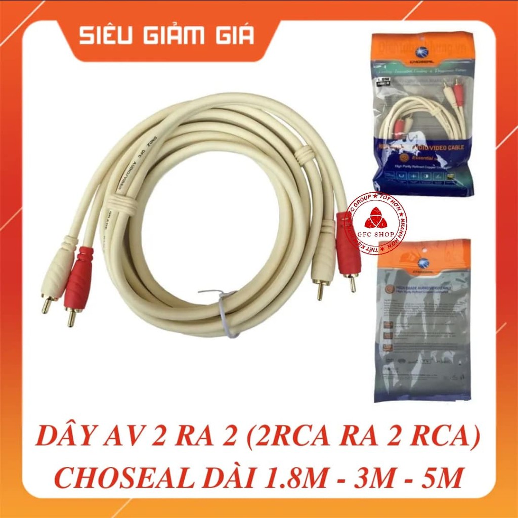 Dây AV 2 ra 2 (2RCA ra 2 RCA) Choseal dài 1.8M - 3M - 5M