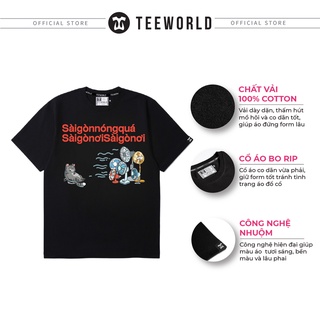 Áo thun Teeworld Sài Gòn Nóng quá, Sài Gòn ơi T-shirt Nam Nữ Form Rộng Unisex