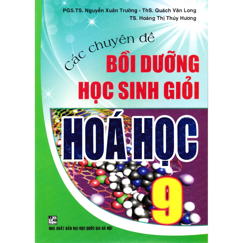 Sách - Các chuyên đề bồi dưỡng học sinh giỏi hoá học lớp 9 (Tái bản 3)