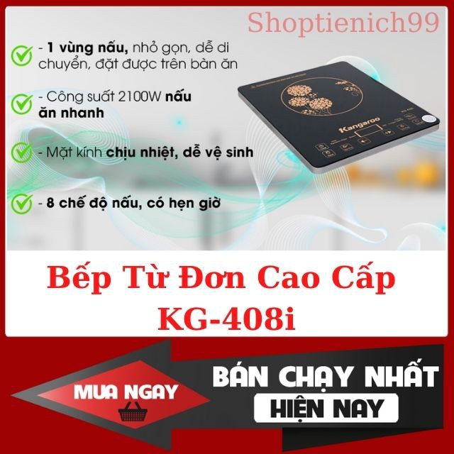 [CHÍNH HÃNG-SIÊU RẺ]Bếp Từ Đơn Kangaroo KG-20IH6 /  KG-365i / KG-416i Chính Hãng, Giá Rẻ Tặng Kèm Nồi Lẩu - BH 12 Tháng.